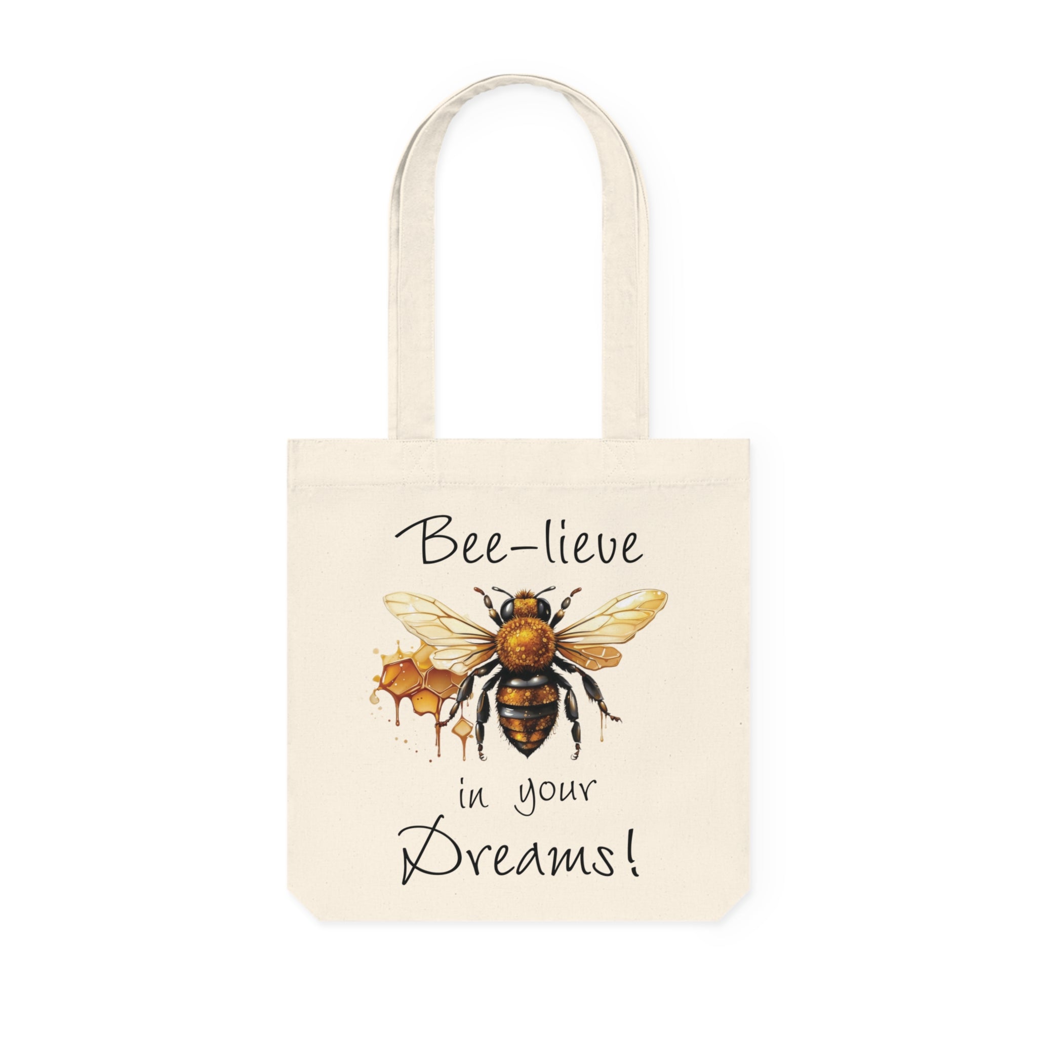 Bee-Lieve In Your Dreams Tote Bag, Cotton Canvas Tote Bag Natural DenBox