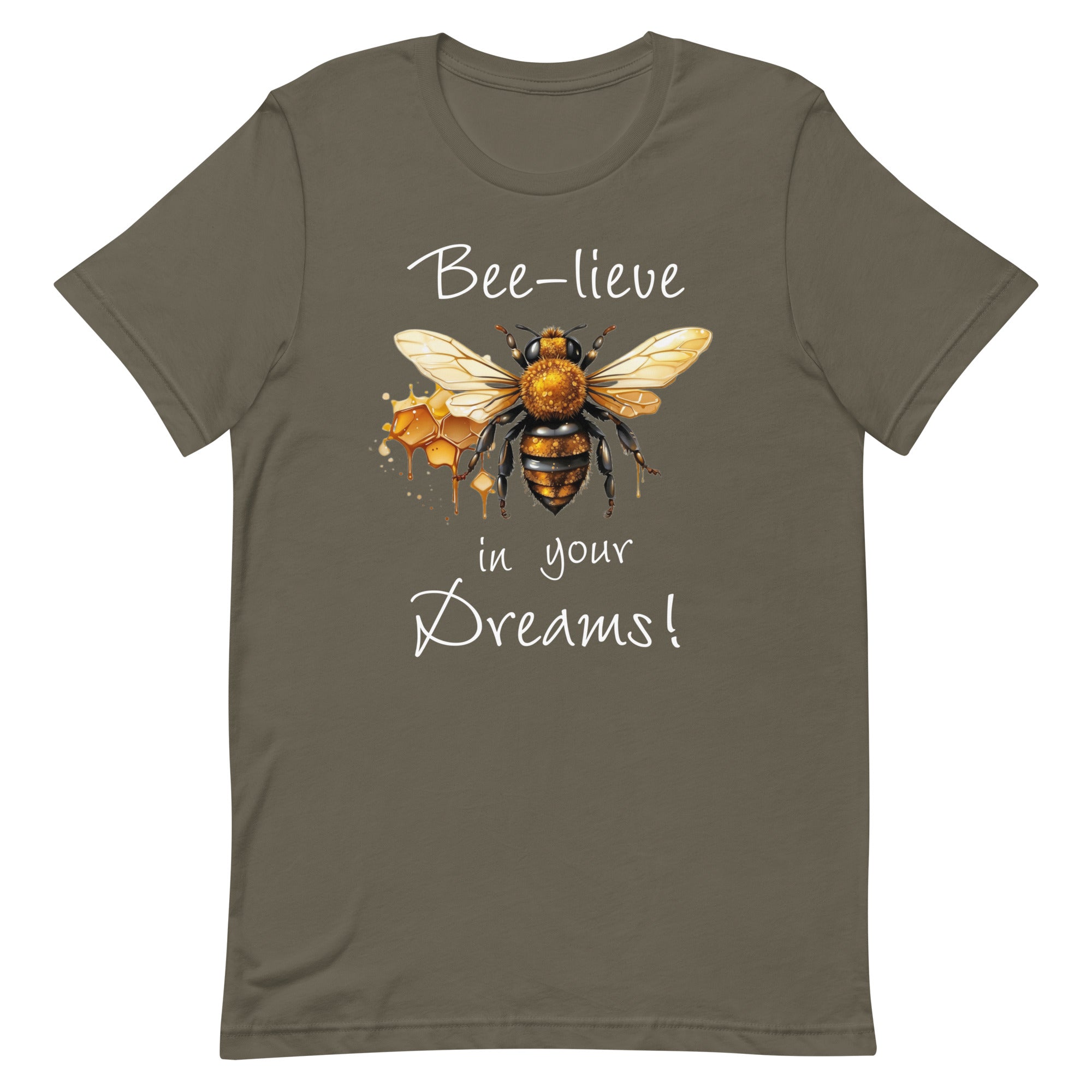 Bee-lieve in Your Dreams T-Shirt, Gift for Bee Lovers Army S L M XL DenBox