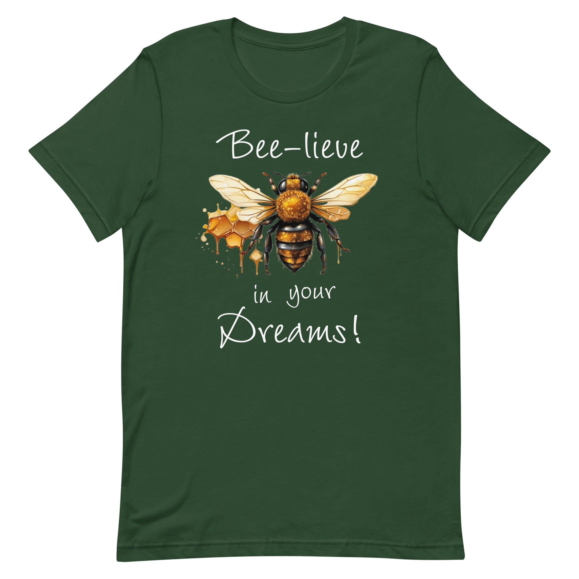 Bee-lieve in Your Dreams T-Shirt, Gift for Bee Lovers Forest L M XL S DenBox