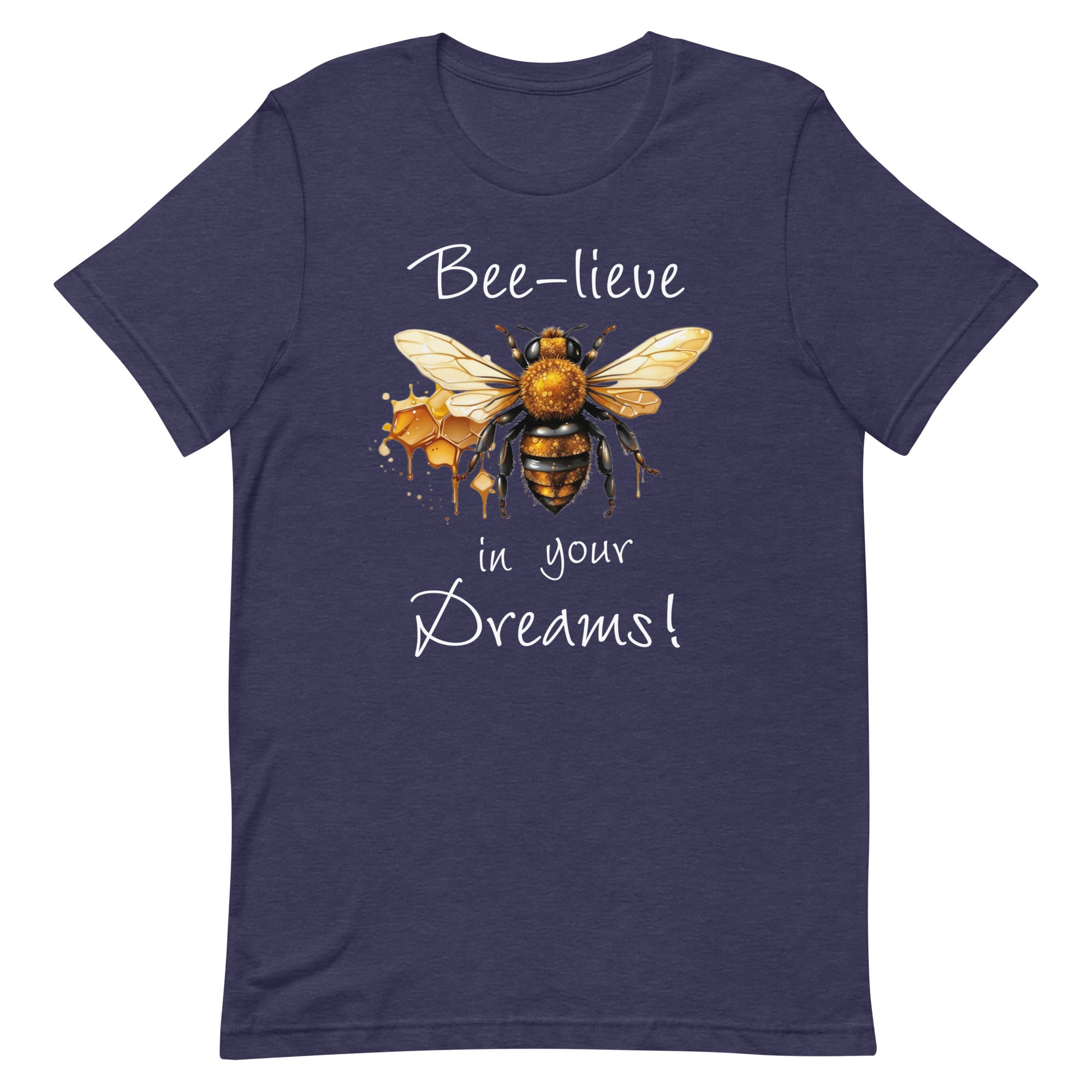 Bee-lieve in Your Dreams T-Shirt, Gift for Bee Lovers Heather Midnight Navy L XL S M DenBox