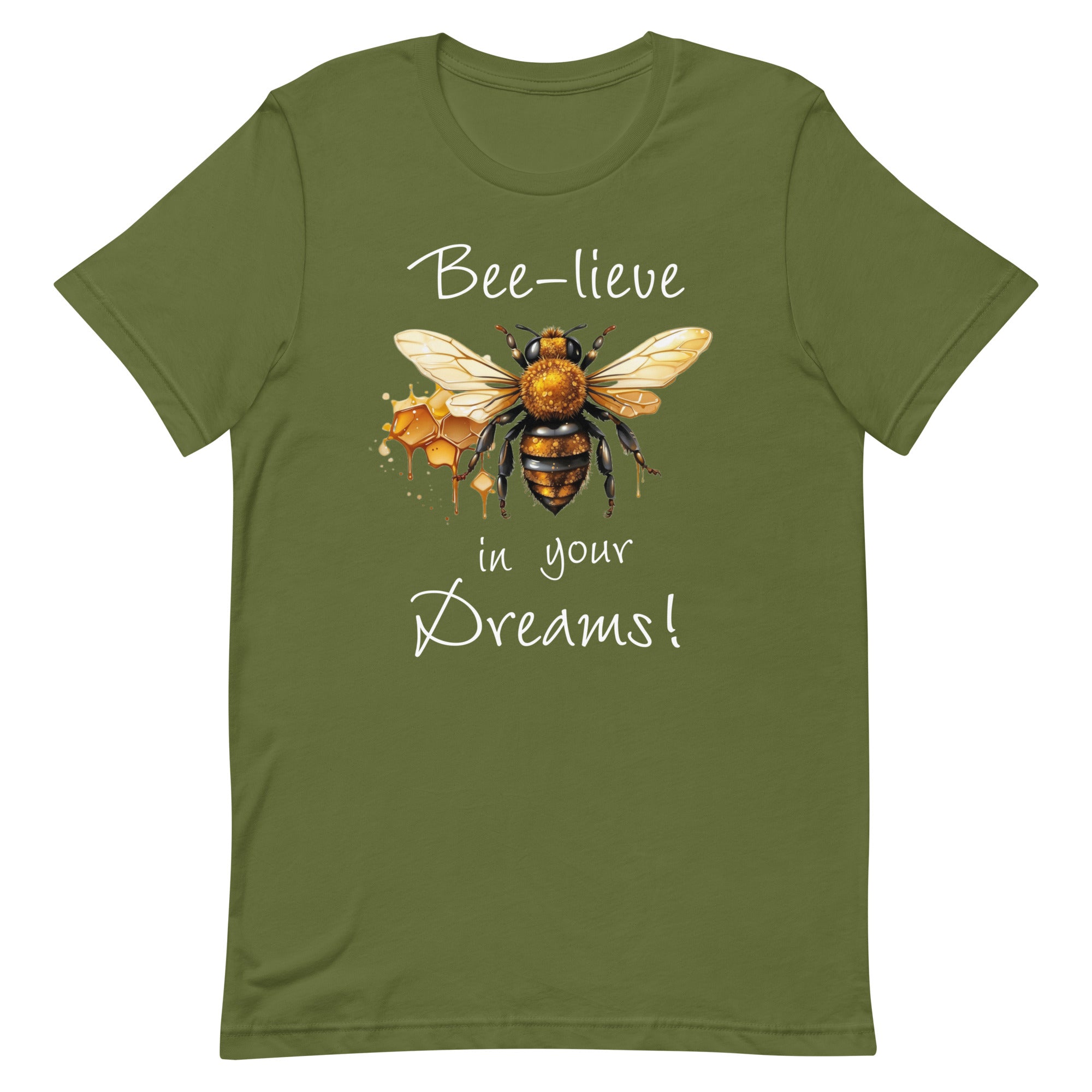 Bee-lieve in Your Dreams T-Shirt, Gift for Bee Lovers Olive S XL L M DenBox
