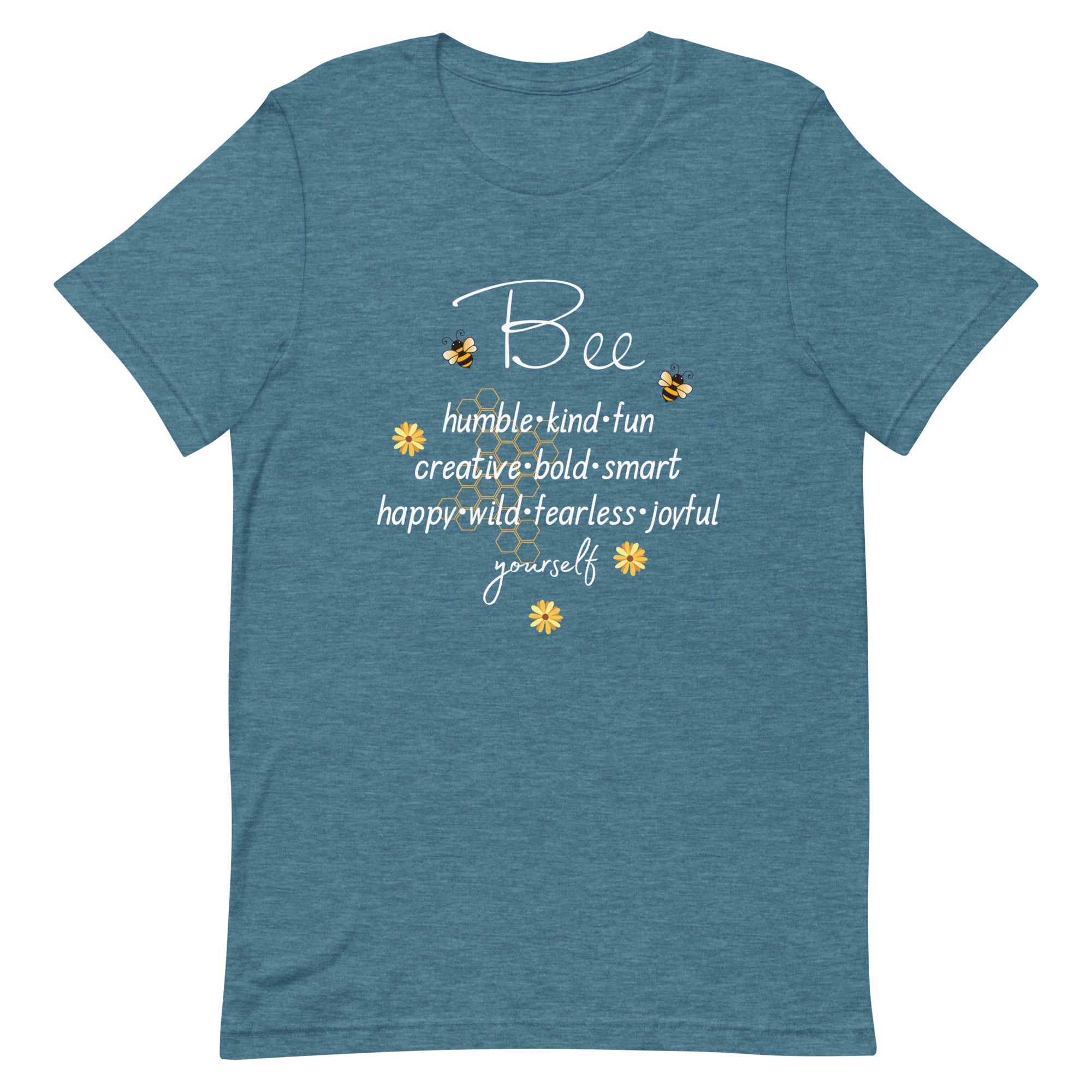 Bee Yourself T-Shirt, Gift for Bee Lovers Heather Deep Teal S M XL L DenBox