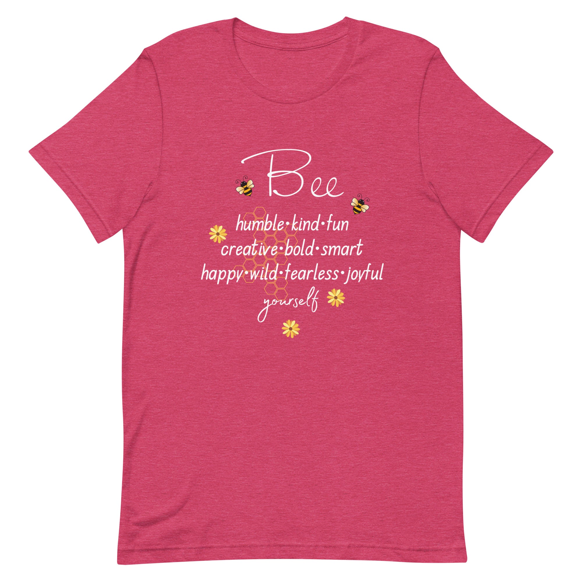 Bee Yourself T-Shirt, Gift for Bee Lovers Heather Raspberry L M S XL DenBox