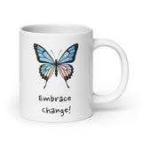 Embrace Change! Daily Motivational Mug, Inspirational Ceramic Mug 20 oz DenBox