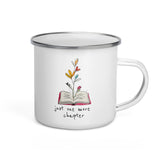 Just One More Chapter Enamel Mug -DenBox