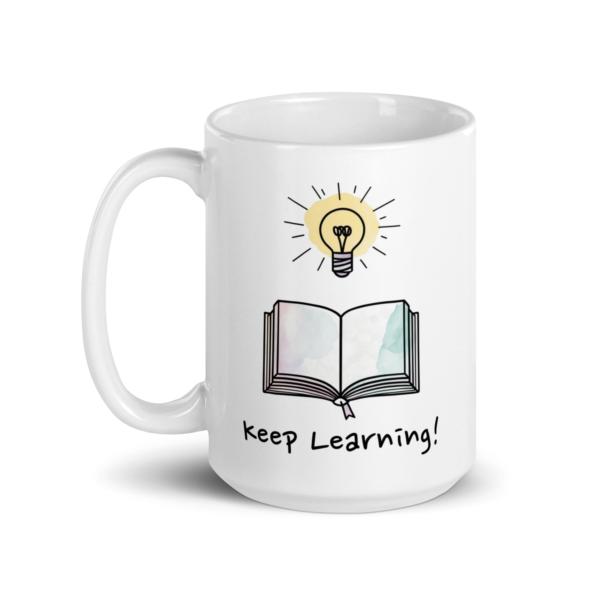 Keep Learning! Daily Motivational Mug, Inspirational Ceramic Mug DenBox