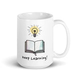 Keep Learning! Daily Motivational Mug, Inspirational Ceramic Mug 15 oz DenBox
