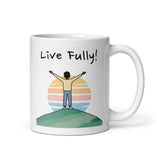 Live Fully! Daily Motivational Mug, Inspirational Ceramic Mug 11 oz DenBox