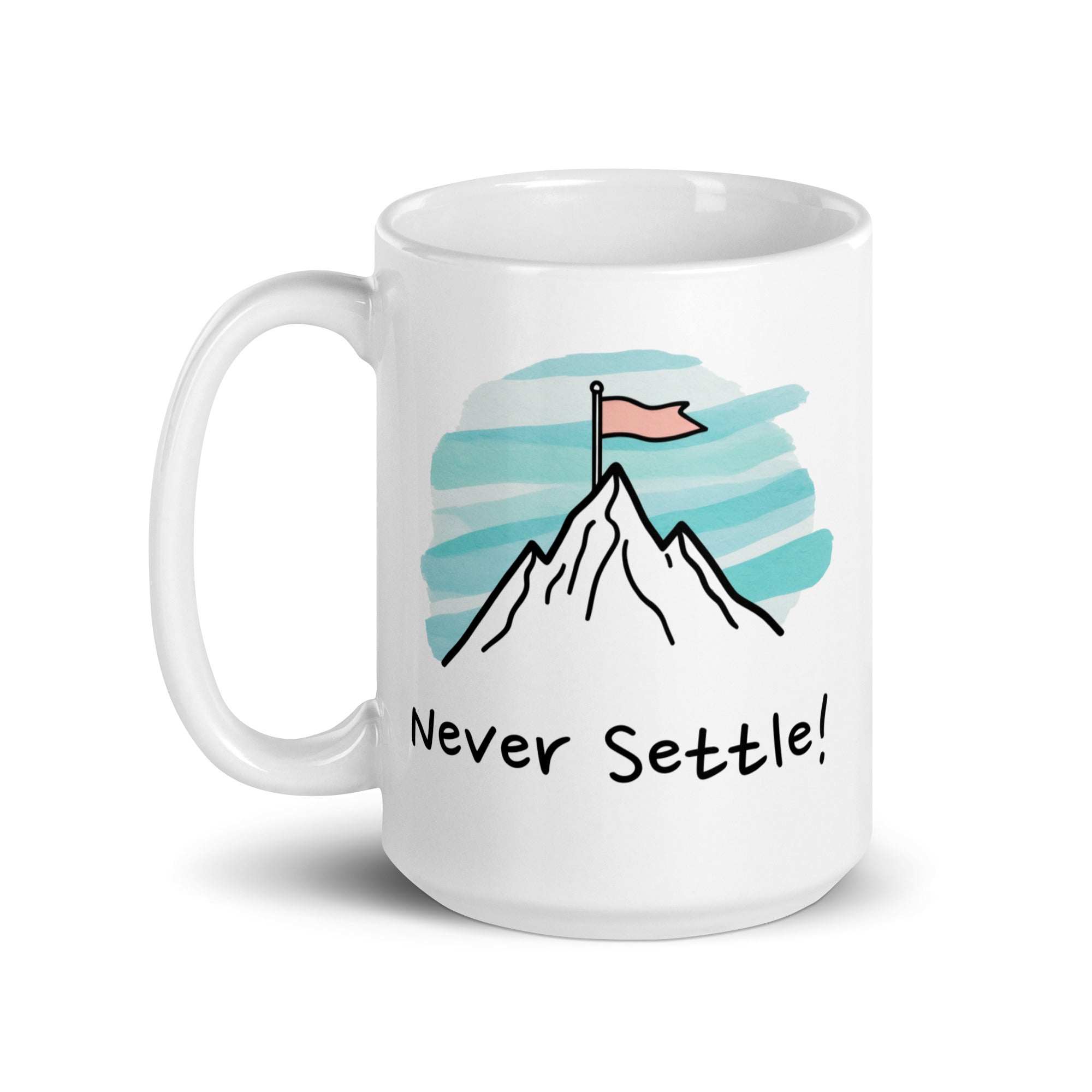 Never Settle! Daily Motivational Mug, Inspirational Ceramic Mug DenBox