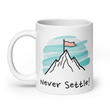 Never Settle! Daily Motivational Mug, Inspirational Ceramic Mug DenBox