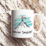 Never Settle! Daily Motivational Mug, Inspirational Ceramic Mug DenBox