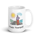 Trust Yourself! Daily Motivational Mug, Inspirational Ceramic Mug 15 oz DenBox