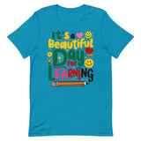 It's A Beautiful Day For Learning Shirt - Aqua - DenBox