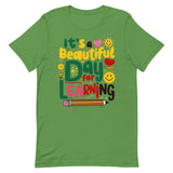 It's A Beautiful Day For Learning Shirt - Leaf - DenBox