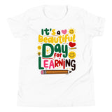 It's A Beautiful Day For Learning Youth T-Shirt - White - DenBox