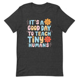 Teach Tiny Humans T-Shirt Dark Grey Heather - DenBox 